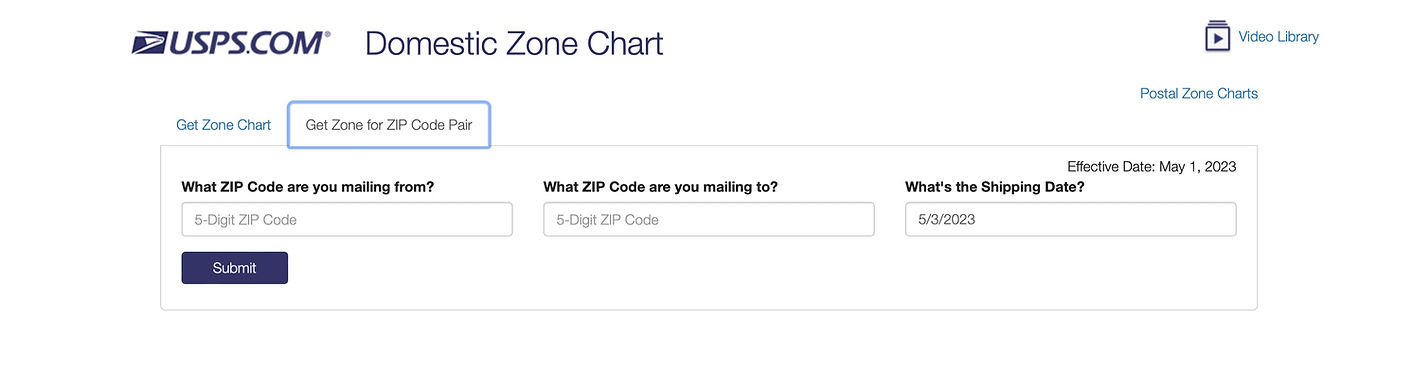 USPS Domestic Zone Chart on USPS website. There's a blue square highlighting the selected "Get Zone for Zip Code Pair". Below, their are blank boxes to enter the senders Zip code, recepient Zip Code and the Shipping Date.